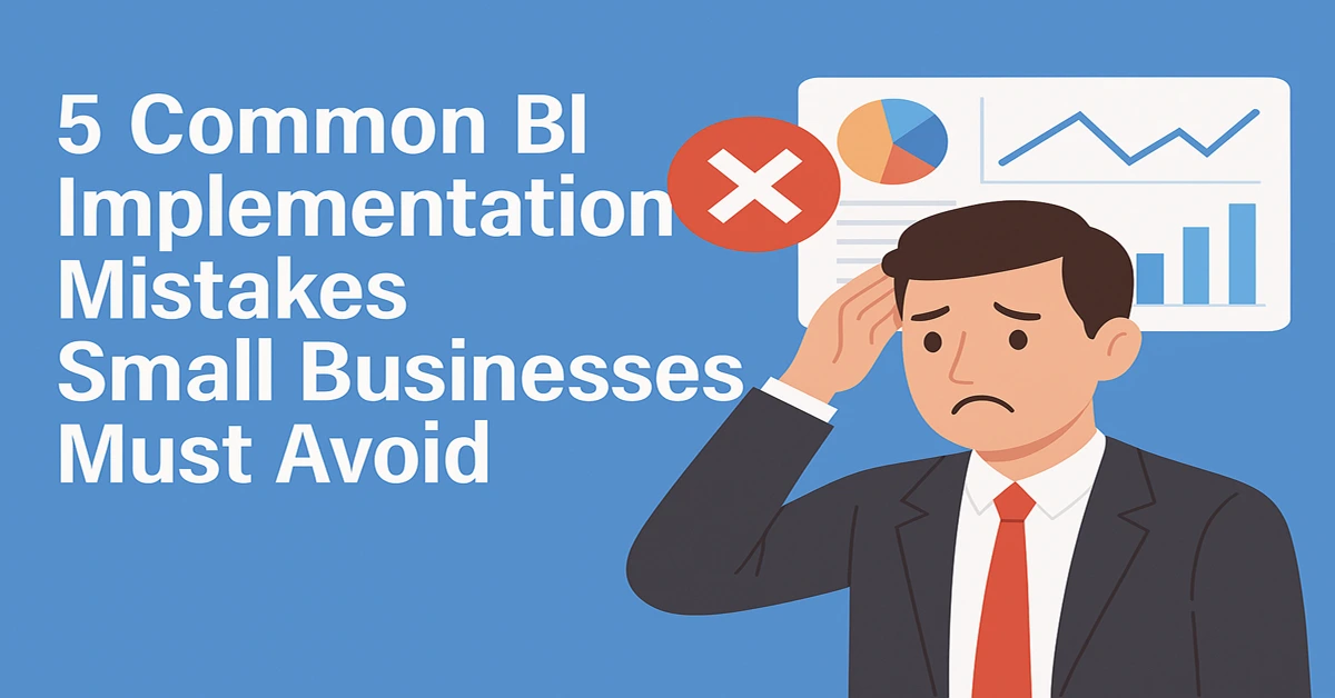 Small Business BI Mistakes dashboard showing common analytics errors for small businesses