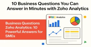 Business Questions Zoho Analytics